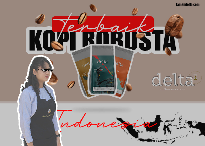 Kopi Robusta Terbaik di Indonesia